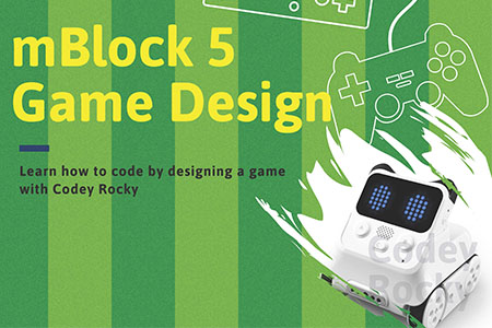 mBlock 5+Codey Rocky Game Design Course